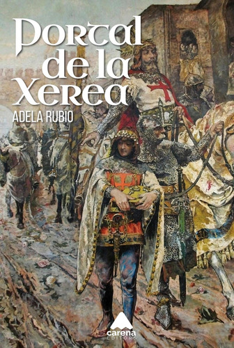 Libro: Portal De La Xerea. Rubio, Adela. Carena Editors