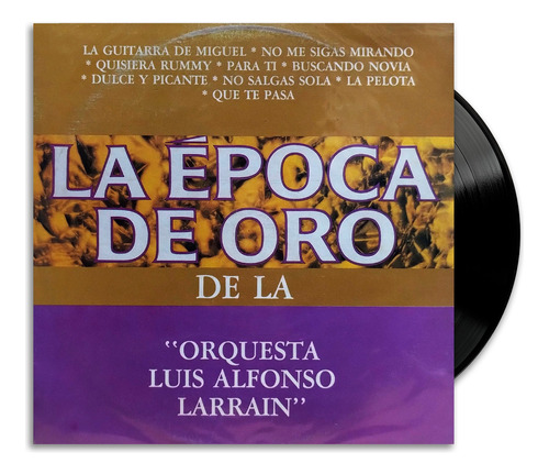  Luis Alfonzo Larrain Y Su Orquesta - La Época De Oro - Lp