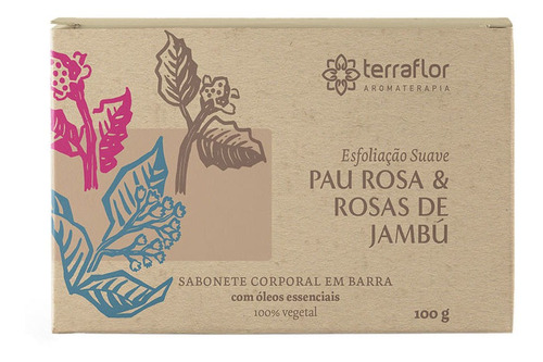 Sabonete Natural Pau Rosa E Rosas De Jambu 100g - Terra Flor