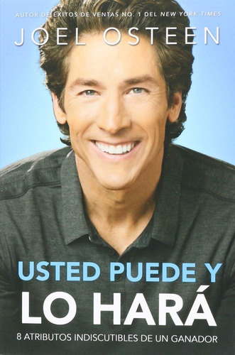 Usted Puede Y Lo Hara, De Joel Osteen. Editorial Casa Creacion En Español