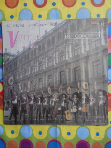 Vargas De Tecalitlan Lp El Mejor Mariachi Del Mundo 1980