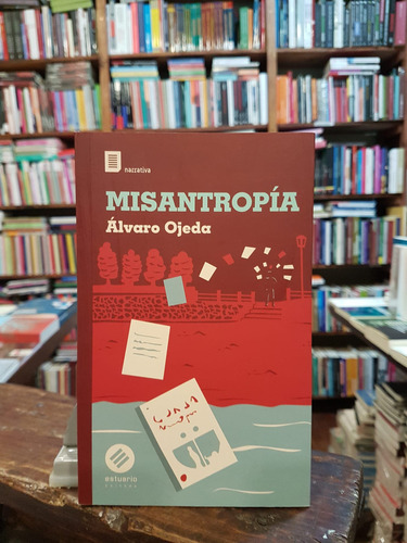 Misantropia - Alvaro Ojeda, De Alvaro Ojeda. Editorial Estuario En Español