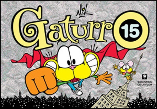 Gaturro - Historieta N° 15 - Nik