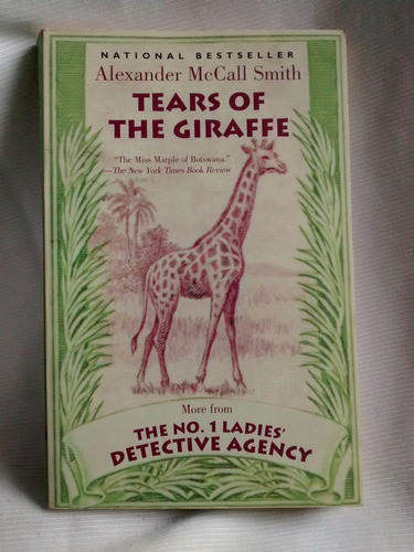 Tears Of The Giraffe Alexander Mccall Smith Anchor Books