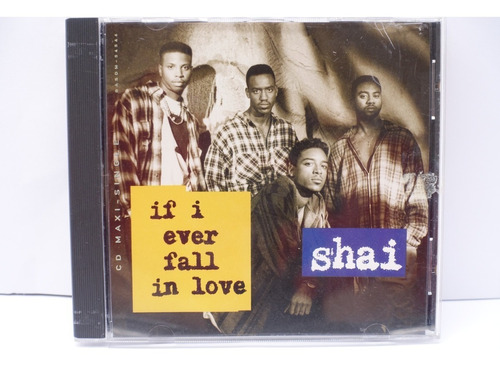 Cd Shai  If I Ever Fall In Love  1992 Maxi-single