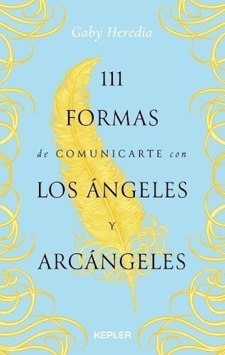 111 Formas De Comunicarte Con Los Angeles Y Arcangeles