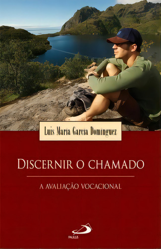 Discernir O Chamado, De Domínguez García. Paulus Editora Em Português