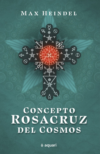 Libro Concepto Rosacruz Del Cosmos - Max Heindel