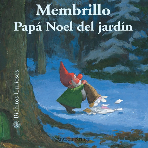 Membrillo Papá Noel Del Jardín, De Antoon Krings. Editorial Blume, Tapa Dura, Edición 1 En Español, 2015