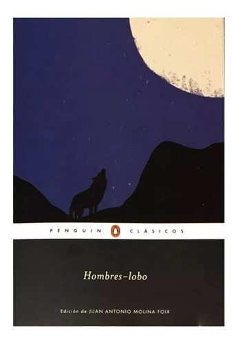 Imagen 1 de 1 de Hombres Lobo - Ed. Penguin - Cuentos - Lobizones