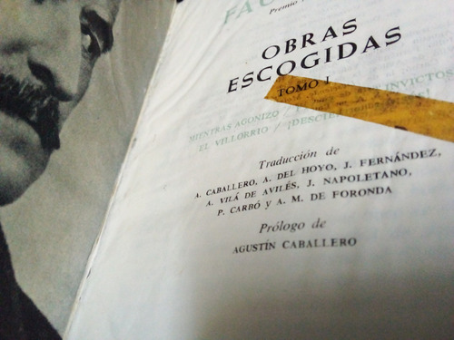 Libro Obras Escogidas 1. William Faulkner. Aguilar