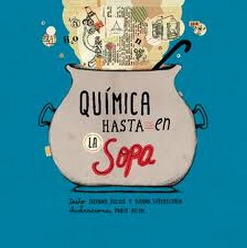 Libro Quimica Hasta En La Sopa - Fucito, Lotersztain Y Otros