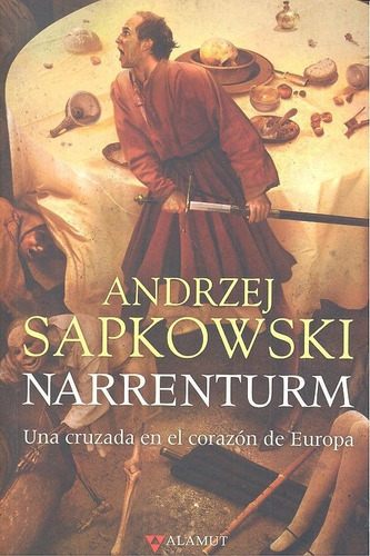 Trilogia De Las Guerras Husitas 1 Narrenturm - Sapkowski,...