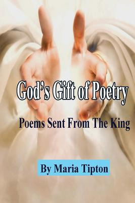 Libro God's Gift Of Poetry: Poems From The King - Tipton,...