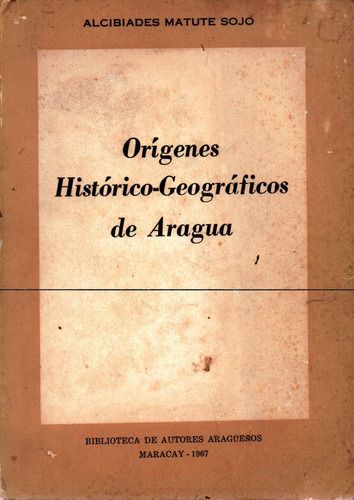 Origenes Historico Geograficos De Aragua Genealogia