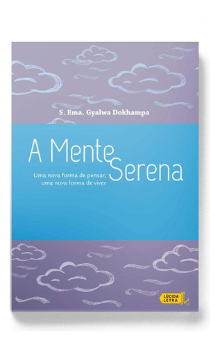 Libro Mente Serena De Dokhampa S Ema Gyalwa Lucida Letra Ed