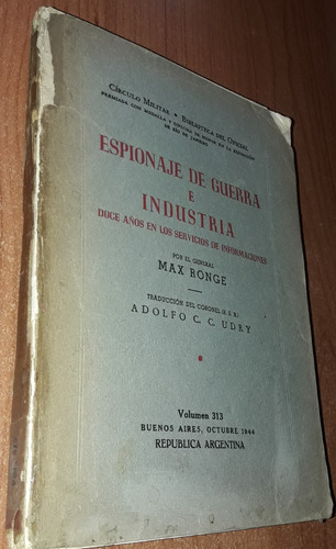 Espionaje De Guerra E Industria    Max Ronge