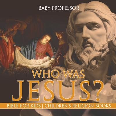 Libro Who Was Jesus? Bible For Kids Children's Religion B...