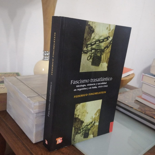 Fascismo Transatlantico-federico Finchelstein
