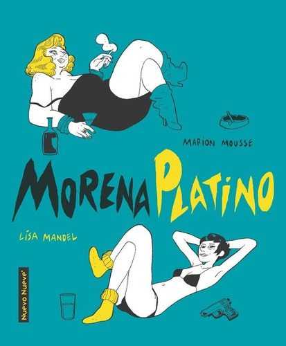 Morena Platino, De Mandel. Editorial Nuevo Nueve Editores, S.l., Tapa Dura En Español