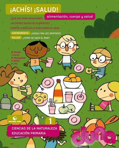 Alimentaciãâ³n, Cuerpo Y Salud - Ciencias De La Naturaleza 1. Proyecto Duna, De Besalú Casadevall, Marta. Editorial Teide, S.a., Tapa Blanda En Español