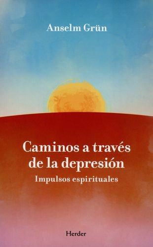 Libro Caminos A Través De La Depresión. Impulsos Espiritual