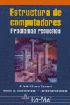 Estructura De Computadores. Problemas Resueltos.