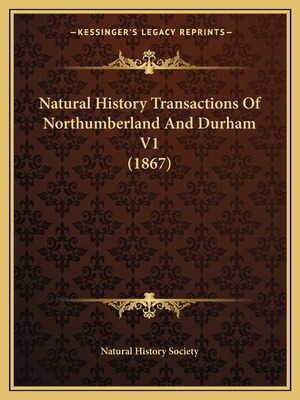 Libro Natural History Transactions Of Northumberland And ...