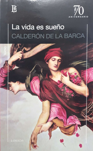 Vida Es Sueño, La - Pedro Calderon De La Barca