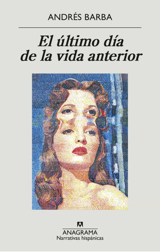 Libro El Último Día De La Vida Anterior - Alejandro Zambra