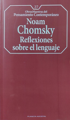 Reflexiones Sobre El Lenguaje - Noam Chomsky