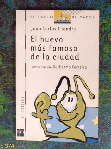 J. Chandro / El Huevo Más Famoso De La Ciudad / Sm Infantil