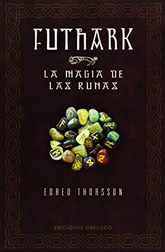 Libro Futhark La Magia De Las Runas De Thorsson Edred