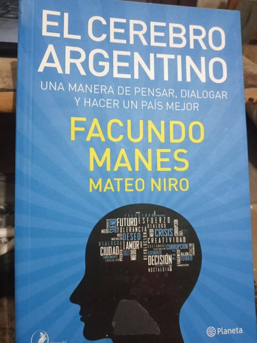 Facundo Manes Mateo Niro El Cerebro Argentino   °