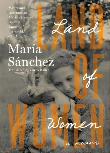 Land Of Women, De María Sánchez. Editorial Trinity University Press,u.s., Tapa Blanda En Inglés
