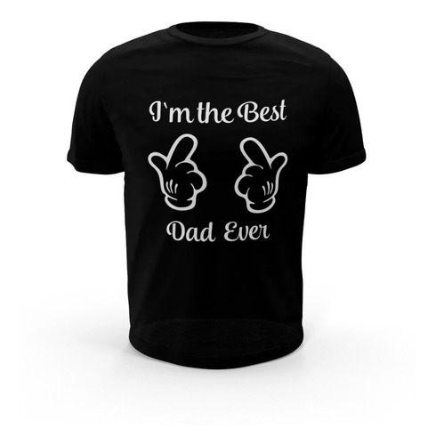 Playera Regalo Dia Del Padre Para Best Dad Ever Mejor Papá