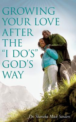 Libro Growing Your Love After The I Do's God's Way - Mack...