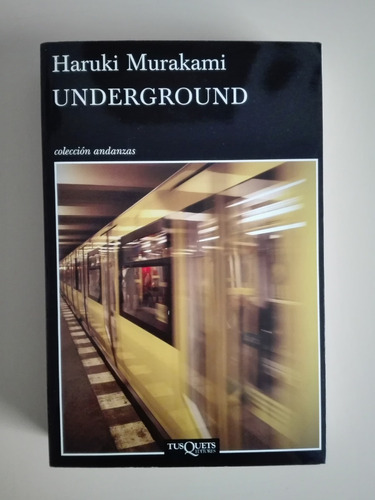 Underground - Haruki Murakami