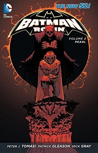 Batman Y Robin Vol 2 Perlas El Nuevo 52 Batman Y Robin El Nu