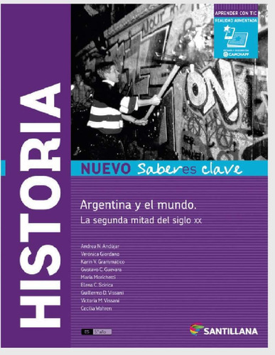 Historia. Argentina Y El Mundo. La Segunda Mitad De Siglo Xx