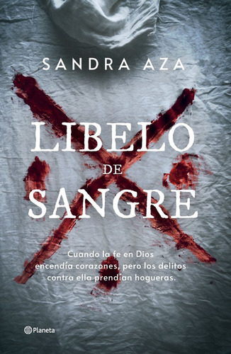 Libelo De Sangre, De Sandra Aza. Editorial Editorial Planeta S.a En Español