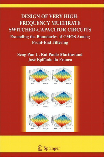 Design Of Very High-frequency Multirate Switched-capacitor Circuits, De Ben U Seng Pan. Editorial Springer Verlag New York Inc, Tapa Blanda En Inglés