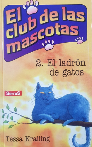 Infantil El Club De Las Mascotas El Ladrón De Gatos