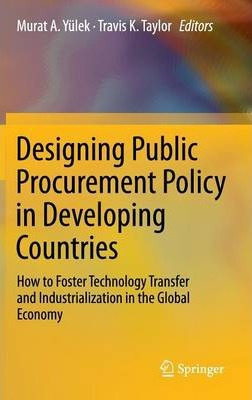 Libro Designing Public Procurement Policy In Developing C...