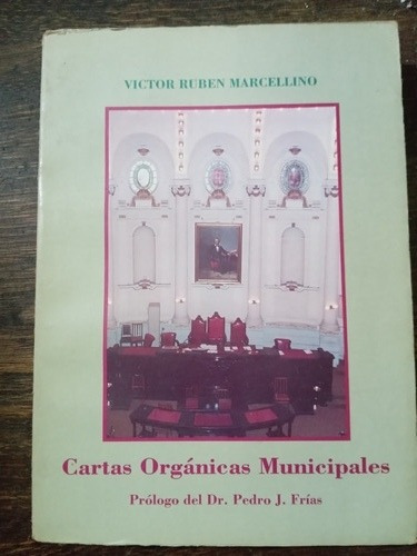 Cartas Orgánicas Municipales, Victor Ruben Marcellino.