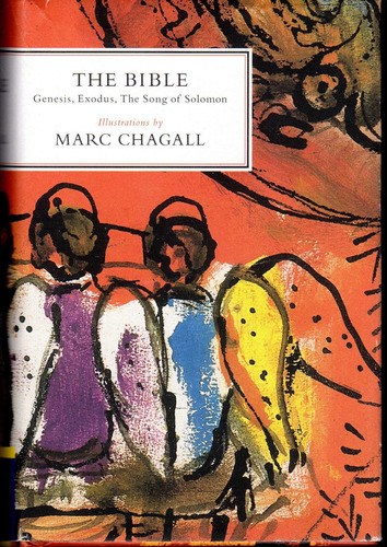Libro La Biblia: Genesis, Exodus, La Canción...inglés, De Chagall, Marc., Vol. 1., Tapa Dura En Inglés
