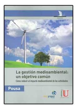 La Gestión Medioambiental Un Objetivo Común Cómo Reducir El 