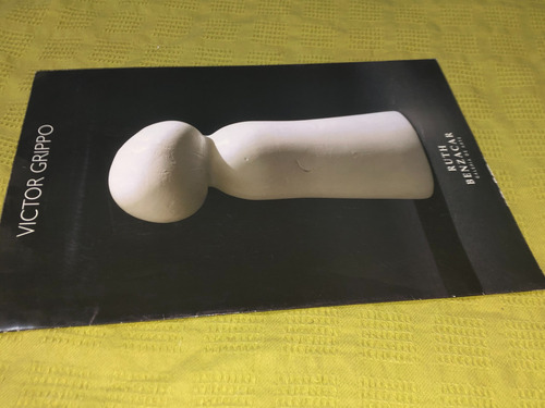 Víctor Grippo - Ruth Benzacar Galería De Arte - Seres (Usado)