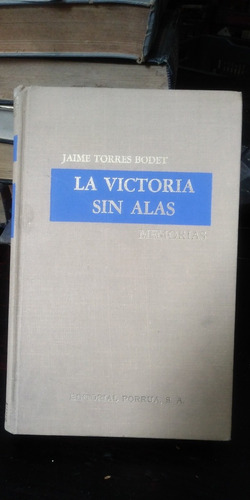 La Victoria Sin Alas Jaime Torres Bodet