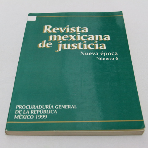 Revista Mexicana De Justicia Nueva Epoca Numero 6